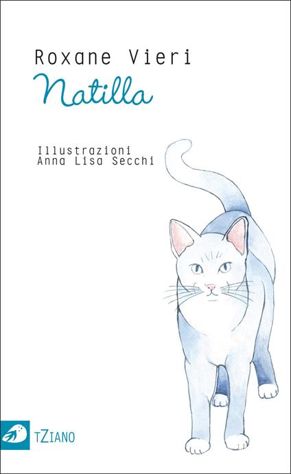 Natilla. Ediz. italiana - Roxane Vieri - copertina