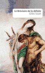 Le bréviaire de la défaite