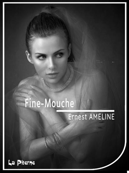 Fine-Mouche