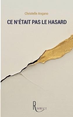 Ce n'était pas le hasard - Christelle Angano - cover