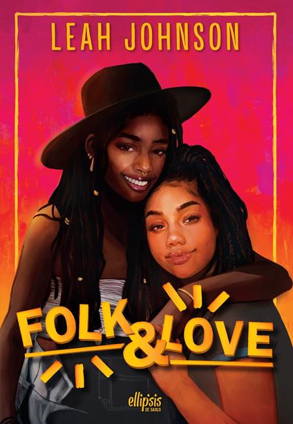Folk & Love (e-book) - Leah Johnson,Anaïs Papillon - ebook