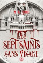 Les Sept Saints sans visage (e-book) - Tome 01