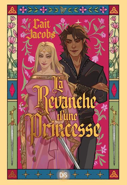 La Revanche d'une princesse (e-book) - Cait Jacobs,Camille Cosson - ebook