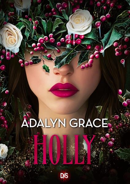 Holly - Tome 3.5 Belladonna (e-book) - Adalyn Grace,Hélène Bury - ebook