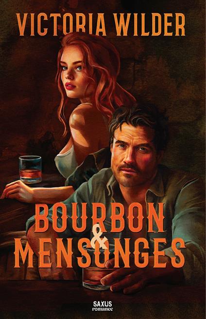 Bourbon & Mensonges (e-book) - Victoria Wilder,Michèle Zachayus - ebook