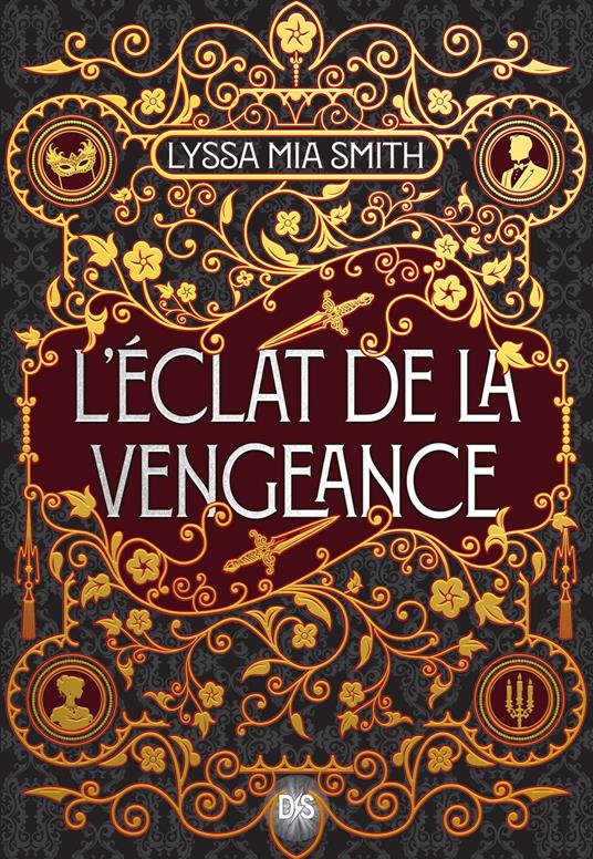 L'Éclat de la vengeance (e-book) - Lyssa Mia Smith,Gaspard Houi - ebook