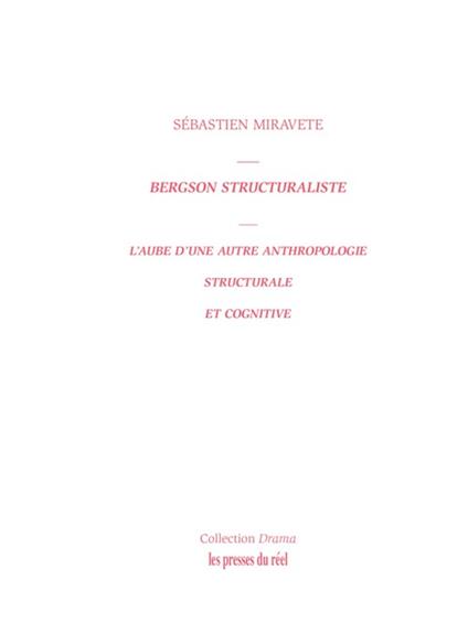 Bergson structuraliste