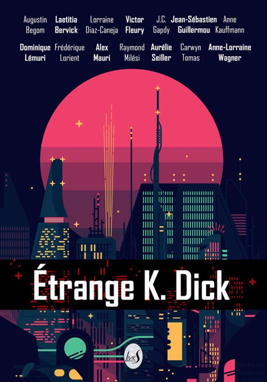 Étrange K. Dick