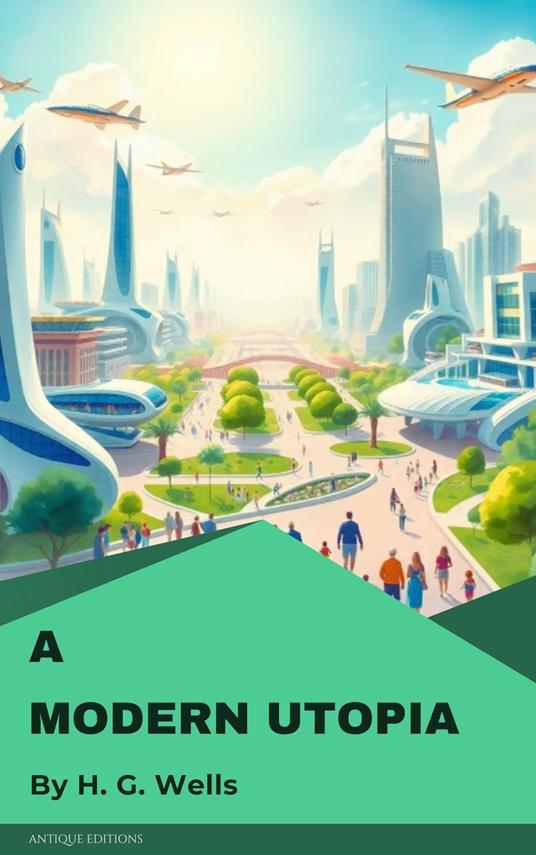 A Modern Utopia