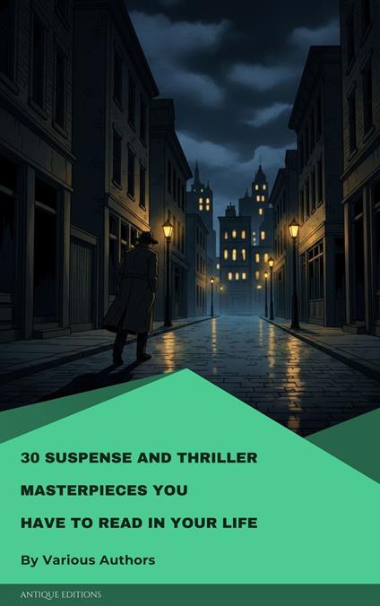 30 Suspense and Thriller Masterpieces you have to read in your life