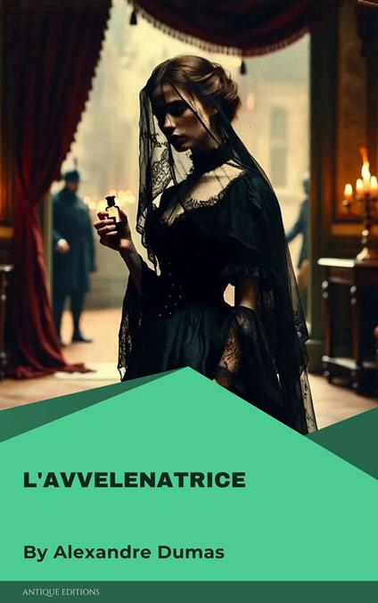 L'avvelenatrice - Alexandre Dumas - ebook