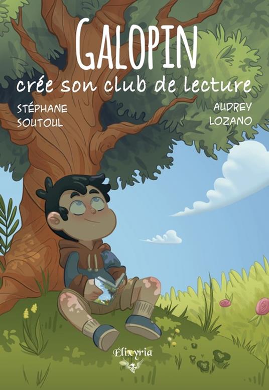 Galopin crée son club de lecture - Stéphane Soutoul,Audrey Lozano - ebook