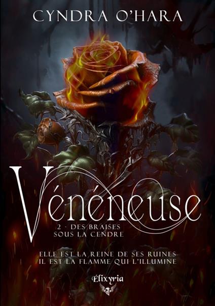 Vénéneuse - 2 - Des braises sous la cendre
