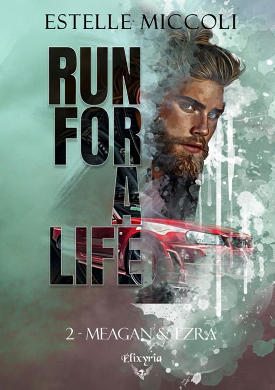 Run for a life - 2 - Meagan et Ezra