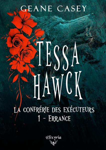 Tessa Hawck - 1 - Errance
