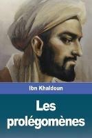 Les prolegomenes: Deuxieme partie - Ibn Khaldoun - cover