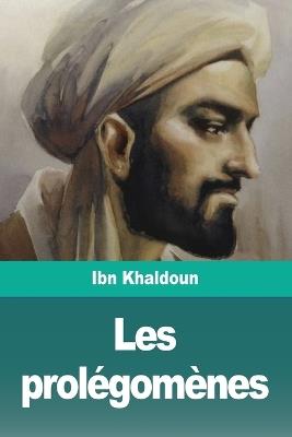 Les prolégomènes: Troisième partie - Ibn Khaldoun - cover