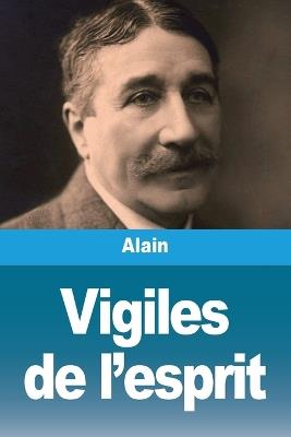 Vigiles de l'esprit - Alain - cover