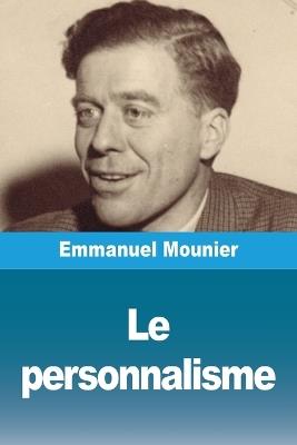 Le personnalisme - Emmanuel Mounier - cover