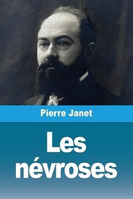 Les névroses - Pierre Janet - cover