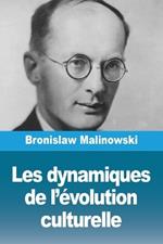 Les dynamiques de l'évolution culturelle