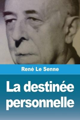 La destinée personnelle - René Le Senne - cover
