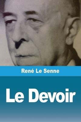 Le Devoir - René Le Senne - cover
