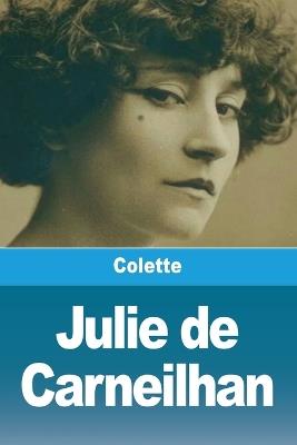 Julie de Carneilhan - Colette - cover