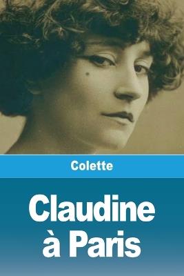 Claudine à Paris - Colette - cover