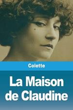 La Maison de Claudine