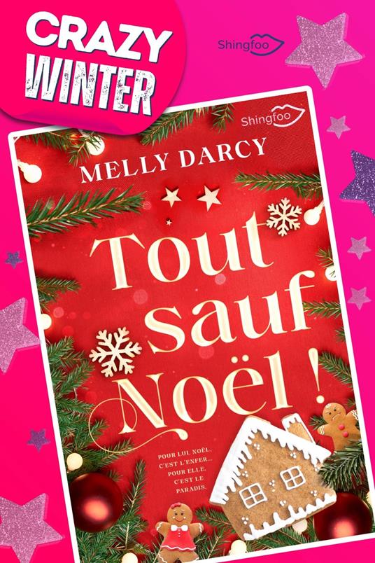 Tout sauf Noël ! - Melly Darcy - ebook