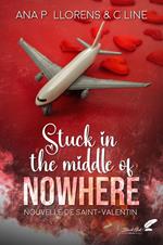Stuck in the middle of nowhere (nouvelle Saint-Valentin)