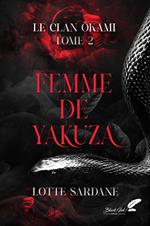Femme de yakuza (le clan Okami T2)