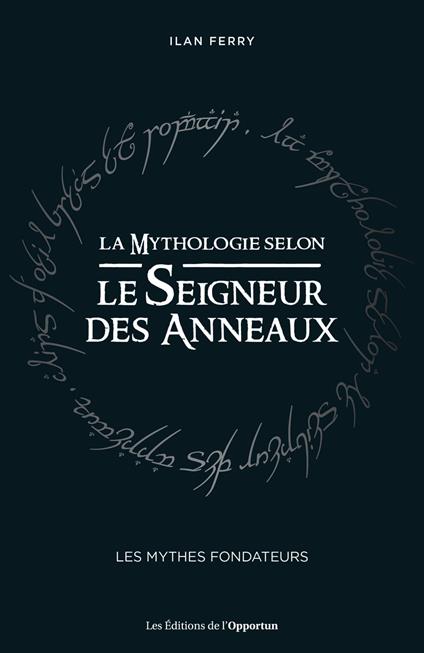 La Mythologie selon Le Seigneur des Anneaux