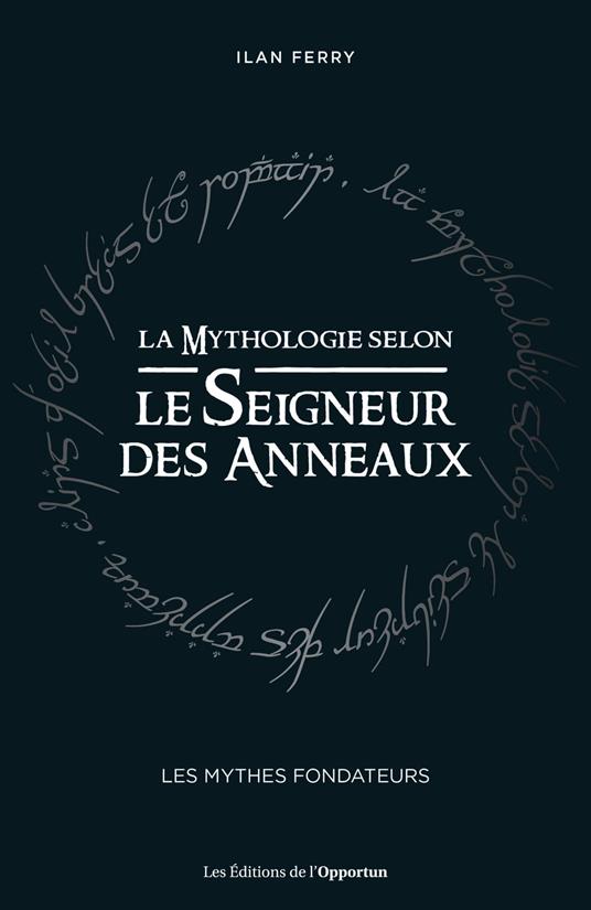 La Mythologie selon Le Seigneur des Anneaux