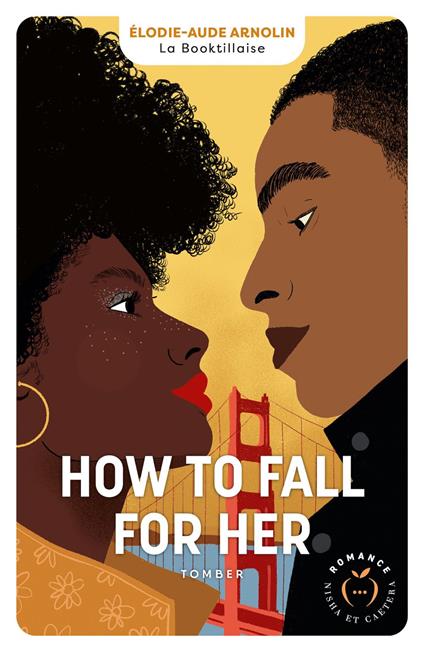 How to fall for her : Tomber - Élodie-Aude Arnolin - ebook