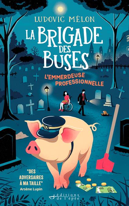 La Brigade des buses tome 2 - L'Emmerdeuse professionnelle