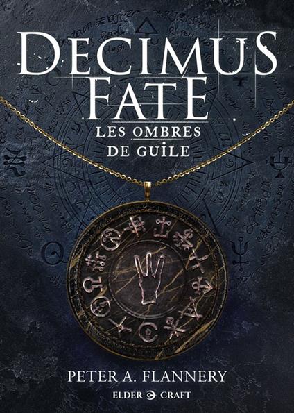 Decimus Fate : Les ombres de Guile