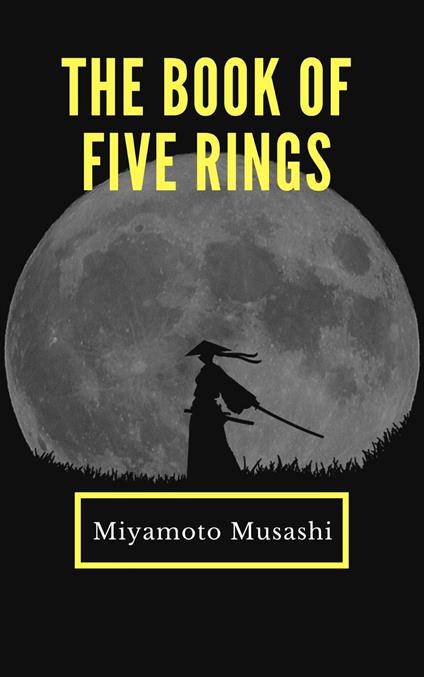 The Book of Five Rings - Musashi Miyamoto - ebook