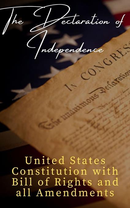 The Declaration of Independence (Annotated)