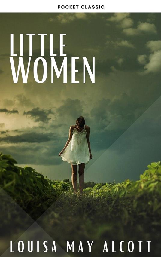 Little Women - Louisa May Alcott,Pocket Classic - ebook