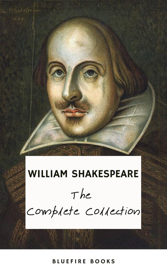 Books,　sonnets　Works　Active　Books　in　inglese　The　(37　Table　DRM　Adobe　Shakespeare,　plays,　Bluefire　Shakespeare　William　EPUB2　of　Poetry　con　and　160　With　Complete　Ebook　William　of　Contents)　IBS