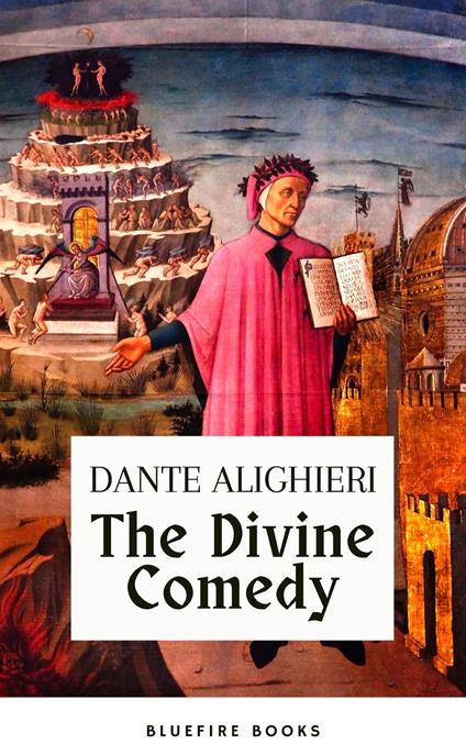 The Divine Comedy (Translated by Henry Wadsworth Longfellow with Active TOC, Free Audiobook)