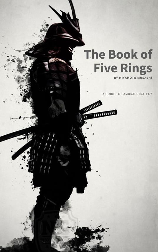 The Book of Five Rings: Mastering the Way of the Samurai - Bookish,Musashi Miyamoto - ebook