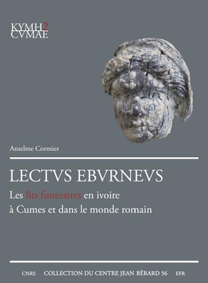 Lectvs Ebvrnevs. Les lits funéraires en ivoire à Cumes et dans le monde romain - Anselme Cormier - copertina