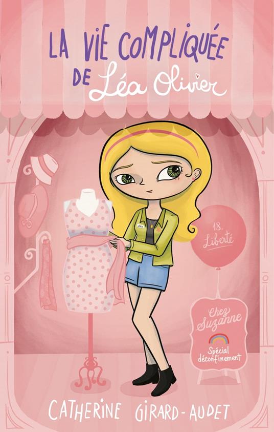 La Vie compliquée de Léa Olivier T18 - Catherine Girard Audet - ebook