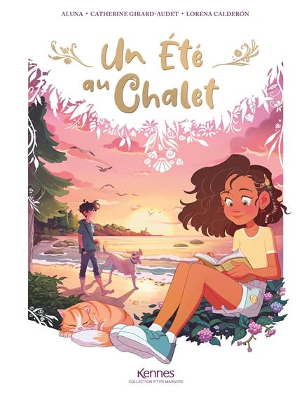 Un été au chalet - Aluna,Lorena Calderon,Catherine Girard Audet - ebook