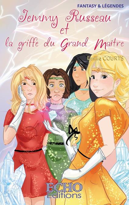 Jemmy Russeau et la griffe du Grand Maître - Émilie Courts - ebook