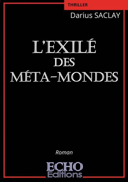 L’Exilé des Méta-mondes