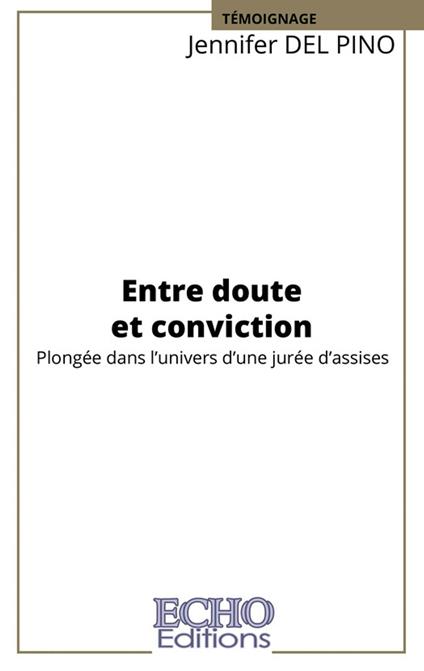 Entre doute et conviction